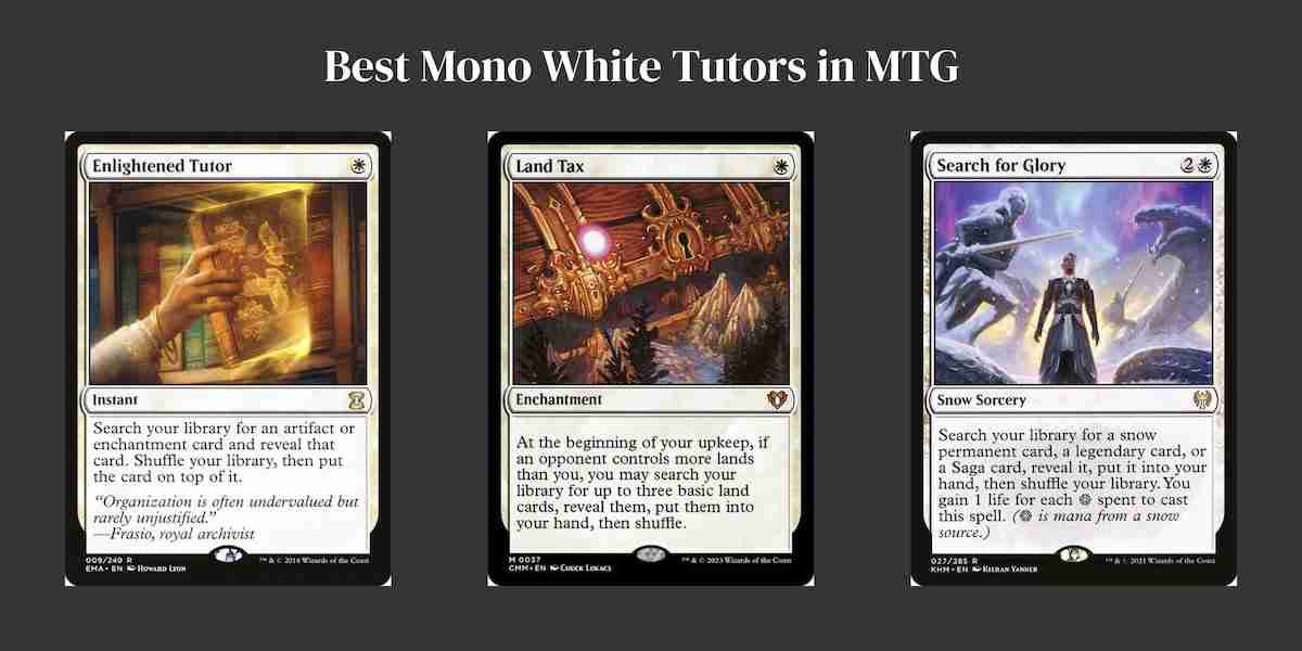 3 top mono white tutor MTG cards, Enlightened Tutor, Land Tax, and Search for Glory