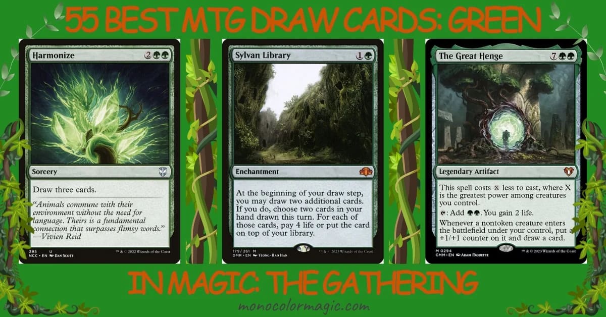 best mtg draw cards green, Harmonize card, Sylvan Library card, and The Great Henge card