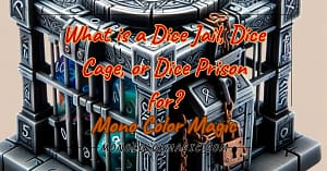 what is a dice jail, dice cage, or dice prison for featured image by Mono Color Magic