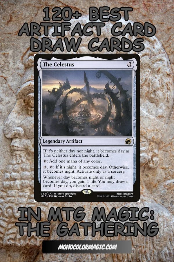 Best artifact card draw pinterest image for mono color magic, featuring MTG The Celestus card