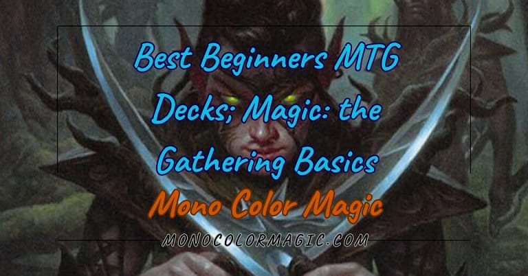 Best Beginners MTG Decks; Magic: the Gathering Basics