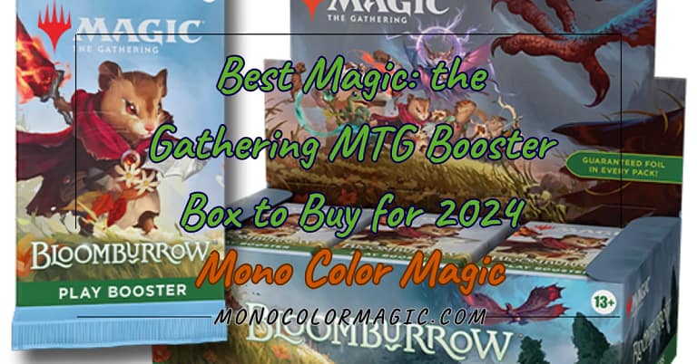 BEST MAGIC THE GATHERING MTG BOOSTER BOX TO BUY FOR 2024