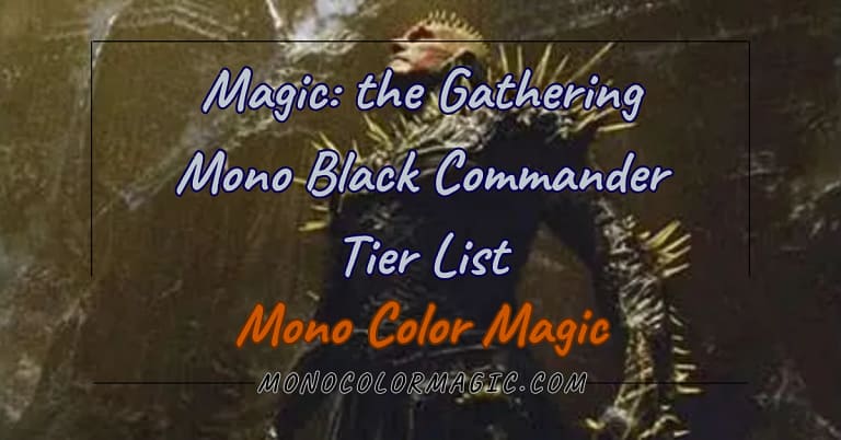 Magic the Gathering Mono Black Commander Tier List